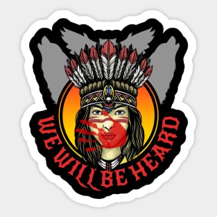 We Will Be Heard Missing and Murdered Indigenous Women MMIW Sticker